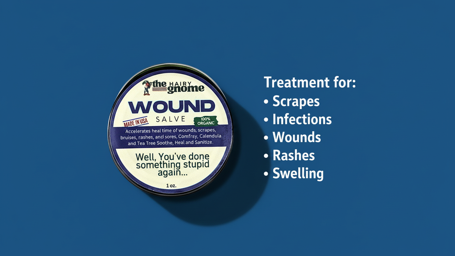 Hiker's Wound Salve- Well, You've Done Something Stupid Again:  For Wounds, Cuts, Bruises, Raw Skin, ect.
